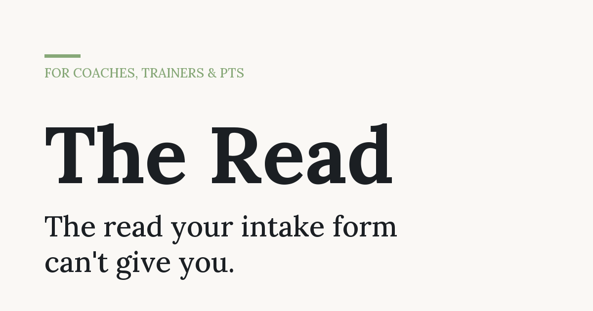 Read Client The Read | Client assessment for personal trainers and coaches